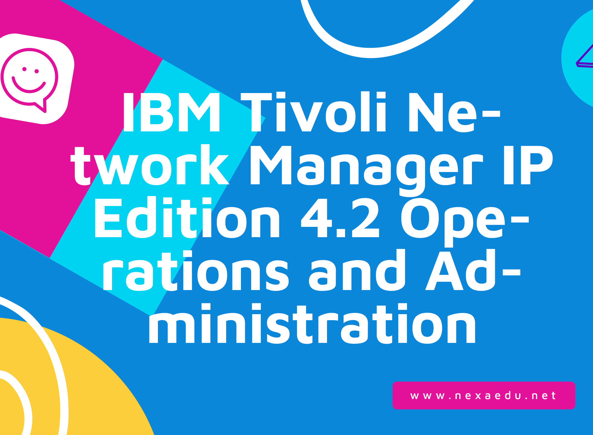 IBM Tivoli Network Manager IP Edition 4.2 Operations and Administration